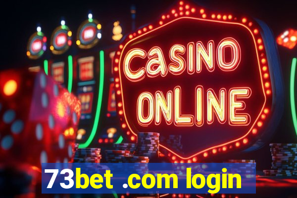 73bet .com login